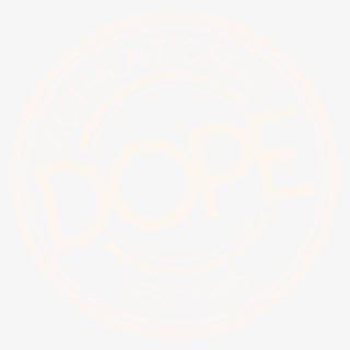 You Are Dope Authentically #4893924