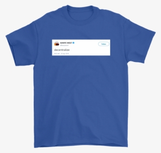 Kanye West Decentralize Short Sleeve T-shirt - Dallas Cowboys Dilly Dilly Shirts #4895692