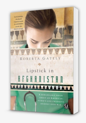 Lipstick In Afghanistan By Roberta Gately #494054