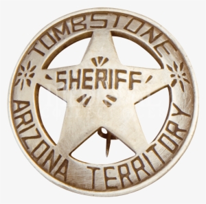 Round Tombstone Sheriff Badge - Arizona Territory Tombstone Sheriff Old West Badge #495780