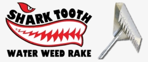 Shark Tooth Water Weed Rake Logo - Sharktooth Logo #497066 Shark Tooth Water Weed Rake Logo - Sharktooth Logo #497066