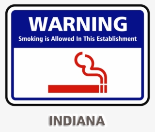 Indiana No Smoking Sign - Smoking Allowed Sign #4909351