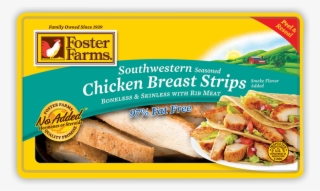 Foster Farms Southwestern Seasoned Chicken Breast Strips, - Foster Farms Southwest Chicken #4910093