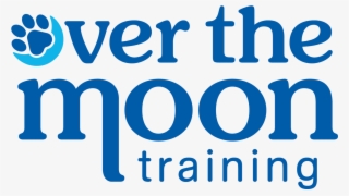 Over The Moon Dog Training - Dog Training #4989631