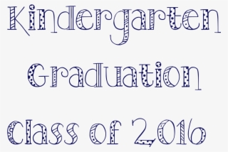 Fancy Lettering Generator - Kindergarten Graduation Fonts #4990924