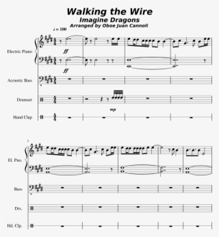 Walking The Wire By Imagine Dragons Sheet Music For - Walking The Wire Sheet Music Free #4994406