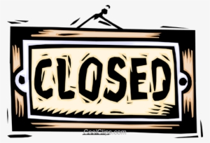 Closed Sign Royalty Free Vector Clip Art Illustration - Clip Art #500556