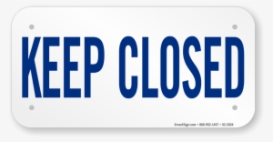 Keep Pool Closed Sign - Keith Waterhouse: Collected Plays #500798