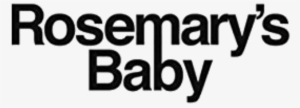 Rosemary's Baby Movie Black Logo - Symphonic Love #506257