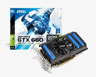 Support For N660-2gd5 - Msi Geforce Gtx 660 Oc #5001271