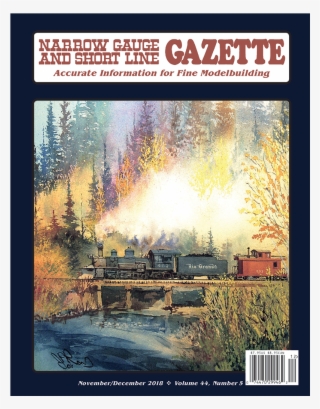 Narrow Gauge And Short Line Gazette November/december - Narrow Gauge And Shortline Gazette #5003654