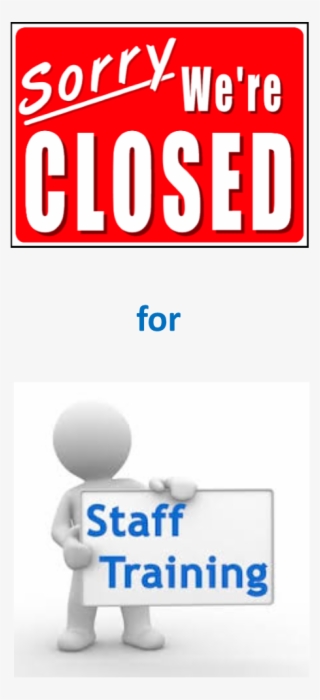 Office Closed For Staff Training - Closed Public Holiday - Free