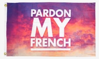 Pardon My French Rainbow Flag - Pardon My French Dj Snake Logo #5058467
