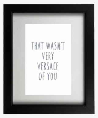 Fashionista Frame Versace - Picture Frame #5074130