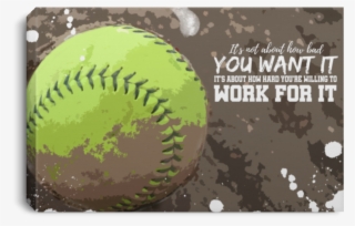 Work For It Softball Canvas Wall Art Alca1047 - Art #5085076
