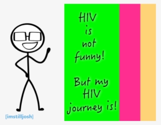 6 Things Only Funny To Those Living With Hiv - Hiv Funny #5094895