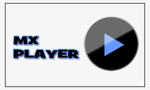 Mx Player For Pc Logo - تثبيت برنامج Mx Player للكمبيوتر #512419