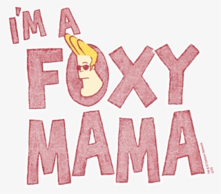 Johnny Bravo Foxy Mama Juniors T-shirt - Cartoon #516924