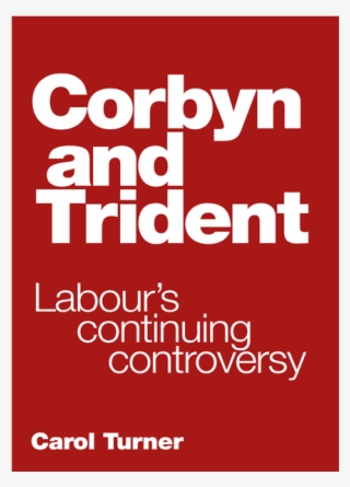Corbyn And Trident: Labour's Continuing Controversy #5125742