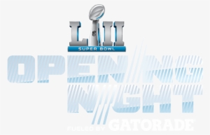 Super Bowl Opening Night Fueled By Gatorade - Super Bowl 52 Opening Night #520058
