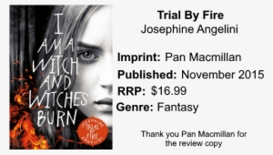 The Exhilaratingly Seductive New Series From The Author - Trial By Fire By Josephine Angelini #523361