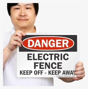 Electric Fence Keep Off Osha Danger Sign - Sign #529327