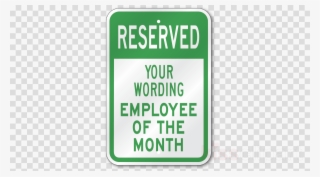 Custom Reserved Parking Sign Clipart Custom Reserved - Custom Company Parking Sign #5215464