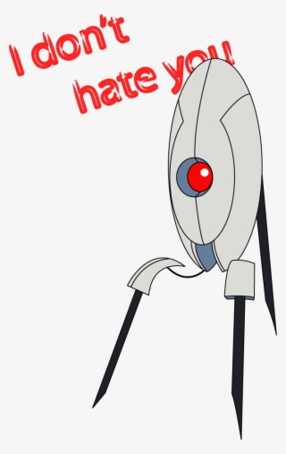 Made Me Think Of The Turret Sentry In Portal - Portal I Dont Hate You #5233565