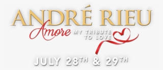 Amore My Tribute To Love - Andre Rieu Amore My Tribute To Love #5249282