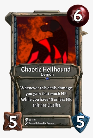 [card] Chaotic Hellhoundweek - Collective Community Card Game #5279015