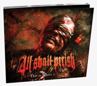 All Shall Perish - Nuclear Blast All Shall Perish - #5288271