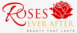 Roses Ever After Roses Ever After - Calligraphy #5292202