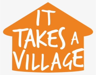 It Takes A Village - Takes A Village Png #5298059