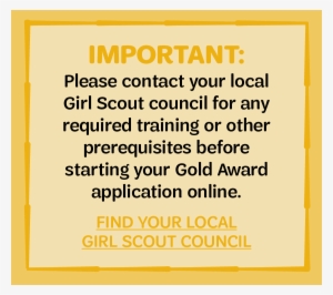 Please Contact Your Local Girl Scout Council For Any - Gold Award #534207