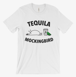 Tequila Mockingbird T-shirt - Tequila #535576