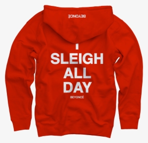 Beyonce Just Released Christmas-themed Apparel, And - Sleigh All Day Beyonce #538009