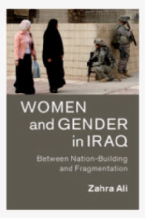 Jadaliyya - - Women And Gender In Iraq Between Nation Building And #538503