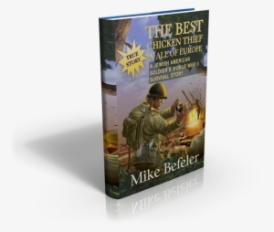 What Price Did Our World War Ii Veterans Pay For Liberty - Best Chicken Thief In All Of Europe #538829