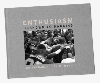 "enthusiasm Unknown To Mankind" Jim Harbaugh And David - Book #5311837