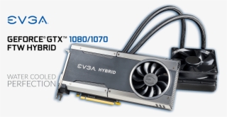 Evga Geforce Gtx 1080/1070 Ftw Hybrid - Evga #5324979