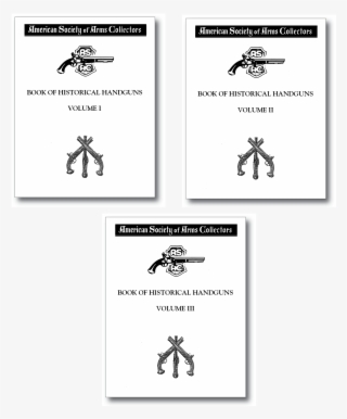 A - S - A - C - Book Of Historical Handguns, Volumes - History #5326654