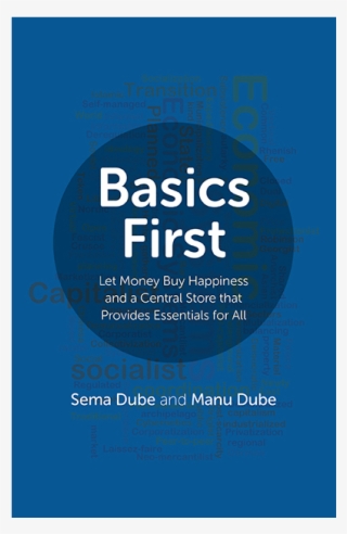 Sema Dube's Homepage - Basics First By Sema Dube & Manu Dube #5331516