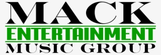 Mack Entertainment Music Group - Entertainment Music Group #5351670