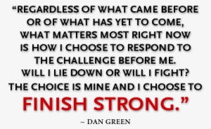 Inspirational Quotes To Finish Strong With Regard To - Finishing Strong Quotes #546643