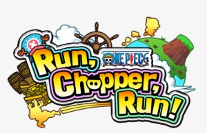 One Piece Run, Chopper, Run - One Piece #548897