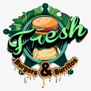 Fresh Burgers And Burritos - Portable Network Graphics #5401905