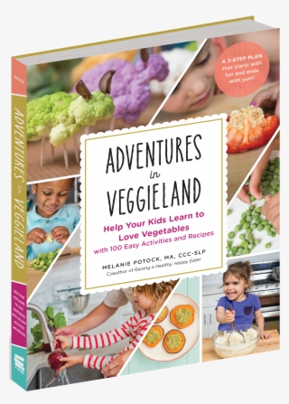 Adventures In Veggieland Goes Beyond The Tired And - Adventure In Veggieland By Melanie Potock #5407345