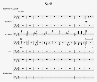 Sad Sheet Music For Trombone, Tuba Download Free In - Sad Xxxtentacion Trombone Sheet Music #5408248