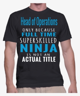 Head Of Operations Only Because Full Time Superskilled - Pink Floyd Art For T Shirt #5447660