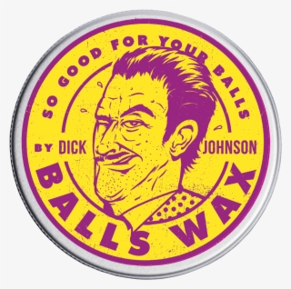 Dick Johnson Ball Wax #5455861